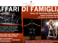 Affari di Famiglia Al Teatro Centrale Preneste